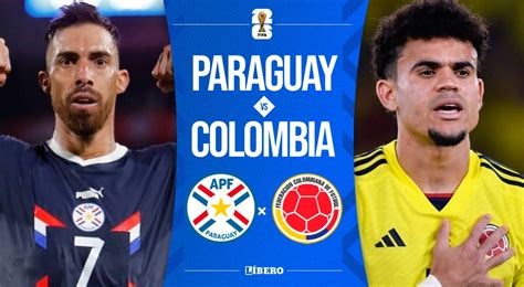 paraguay vs colombia eliminatorias 2026